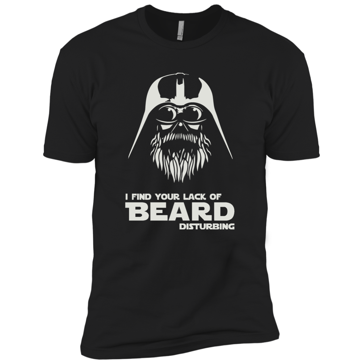I Find Your Lack Of Beard Disturbing