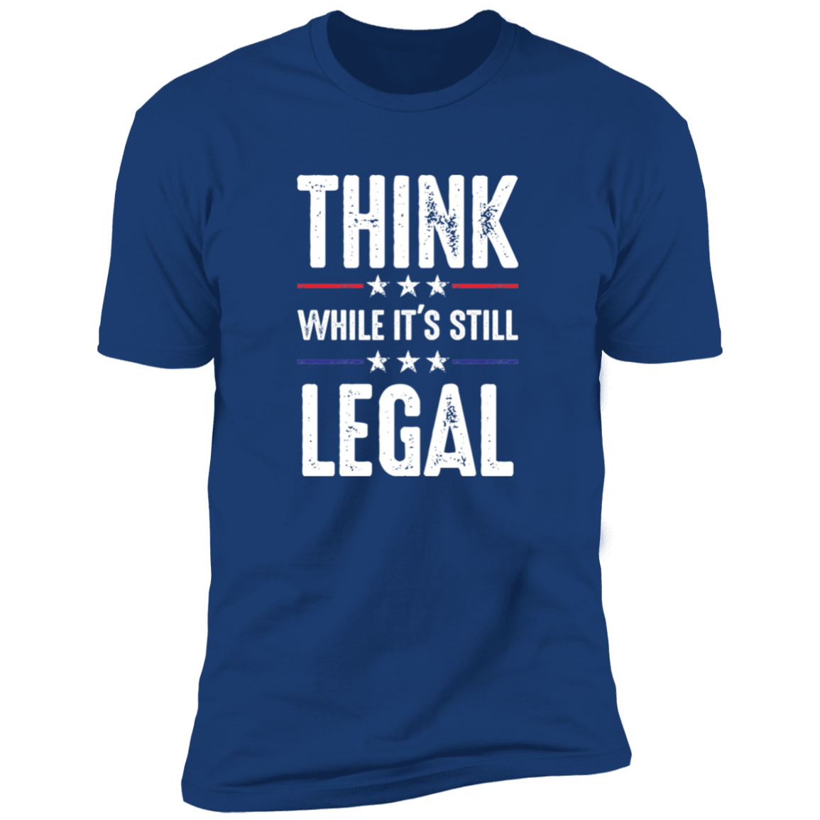 Think While It's Still Legal