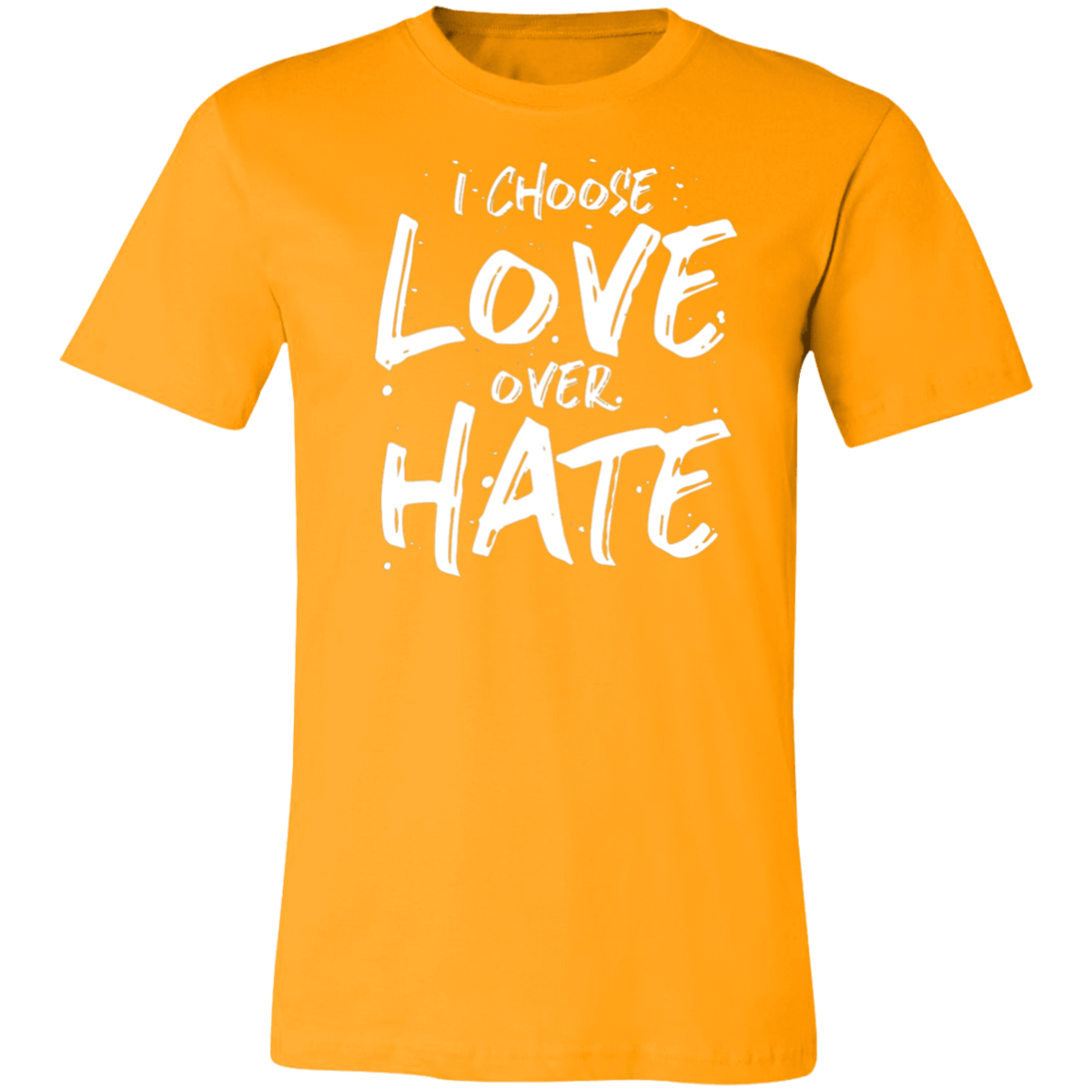 Love Over Hate 3001C Unisex Jersey Short-Sleeve T-Shirt