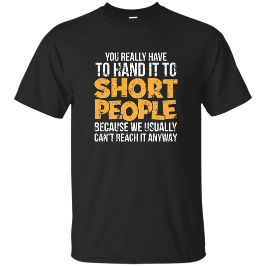 Hand It To Short People