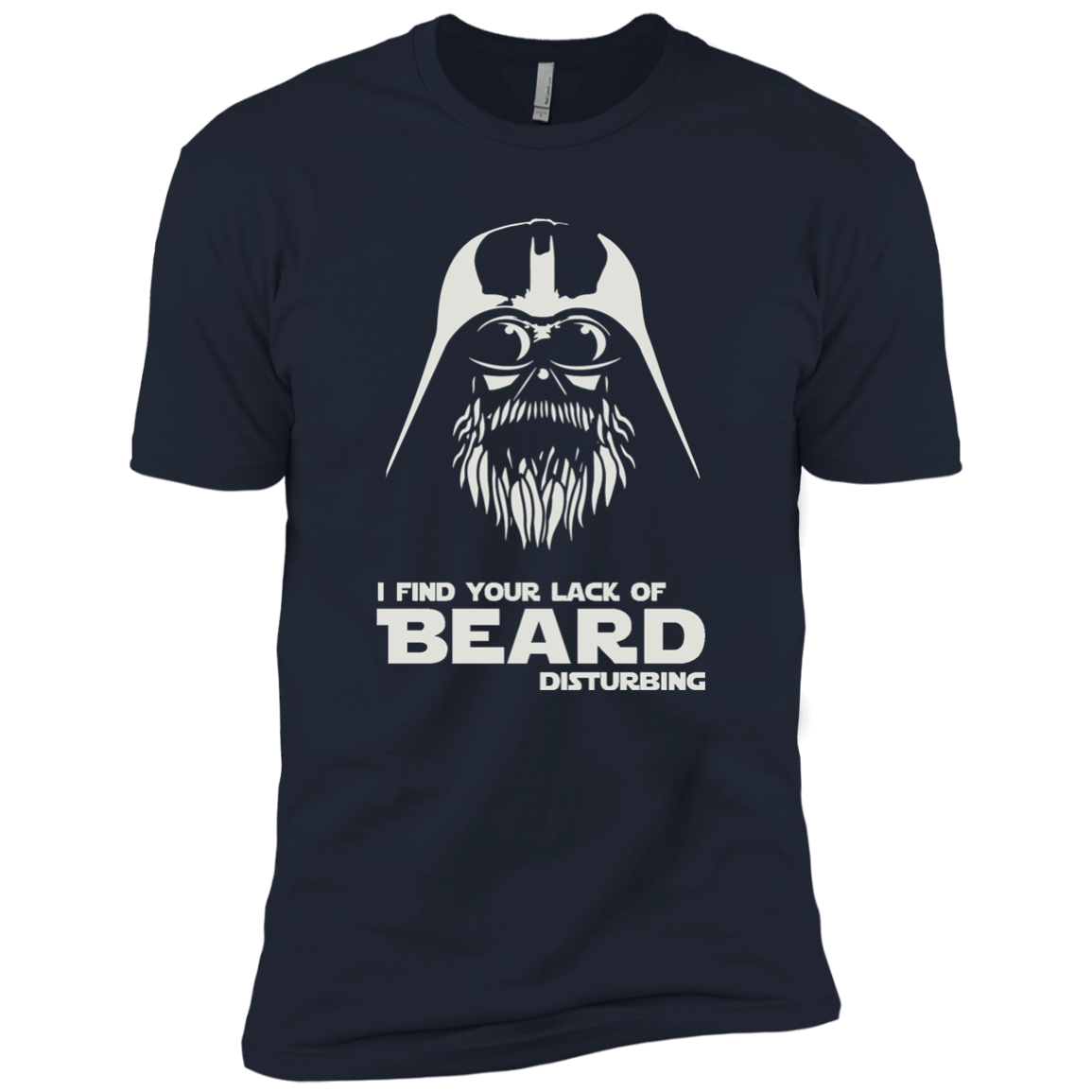 I Find Your Lack Of Beard Disturbing