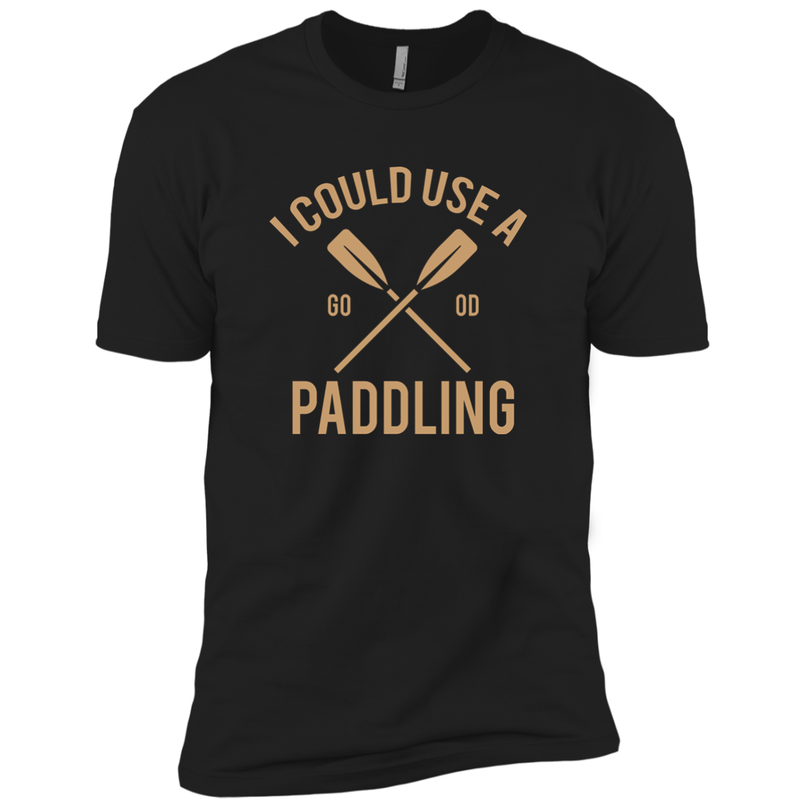 I Could Use A Paddling