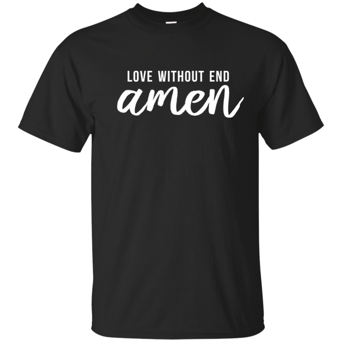 Love Without End Amen