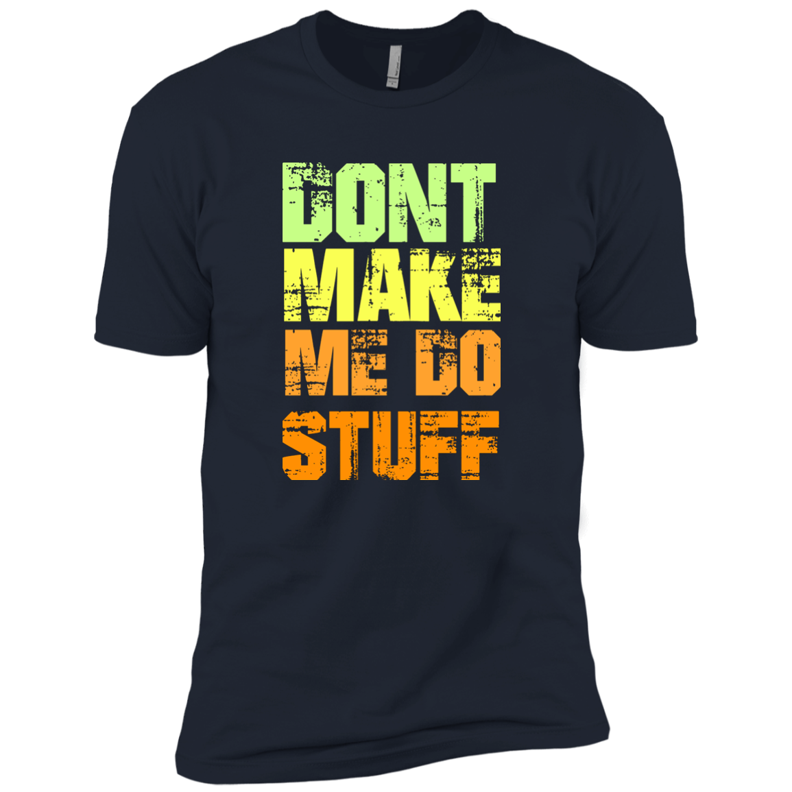 Please Don't Make Me Do Stuff