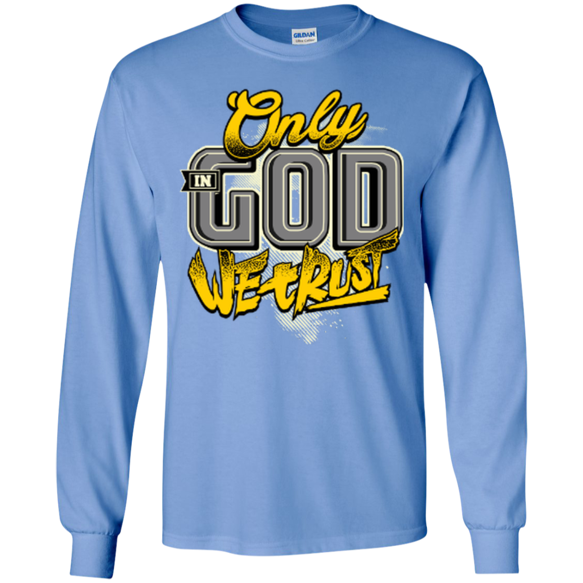 Only In God We Trust - Apostolic Images - LS  Cotton Tshirt - Kick Merch - 9