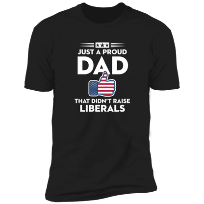 Just A Proud Dad That Didn't Raise Liberals