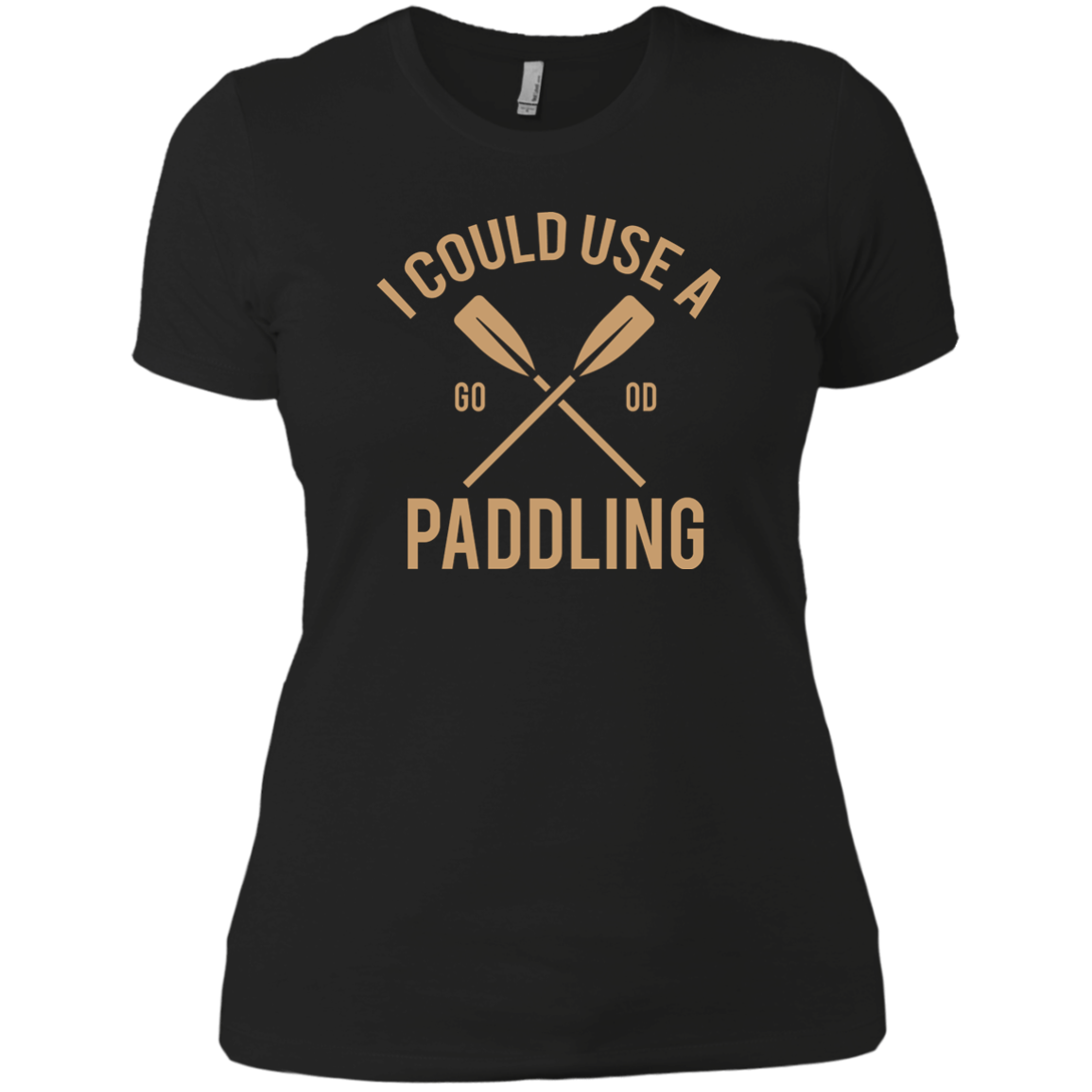 I Could Use A Paddling