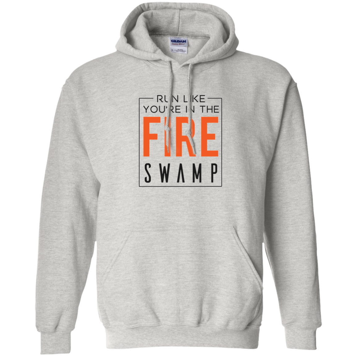 Run Like You're In The Fire Swamp