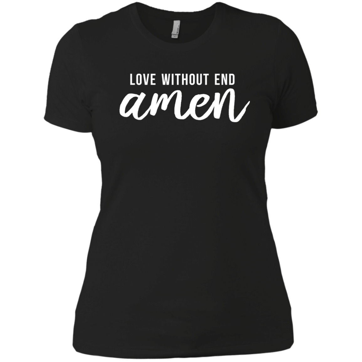Love Without End Amen