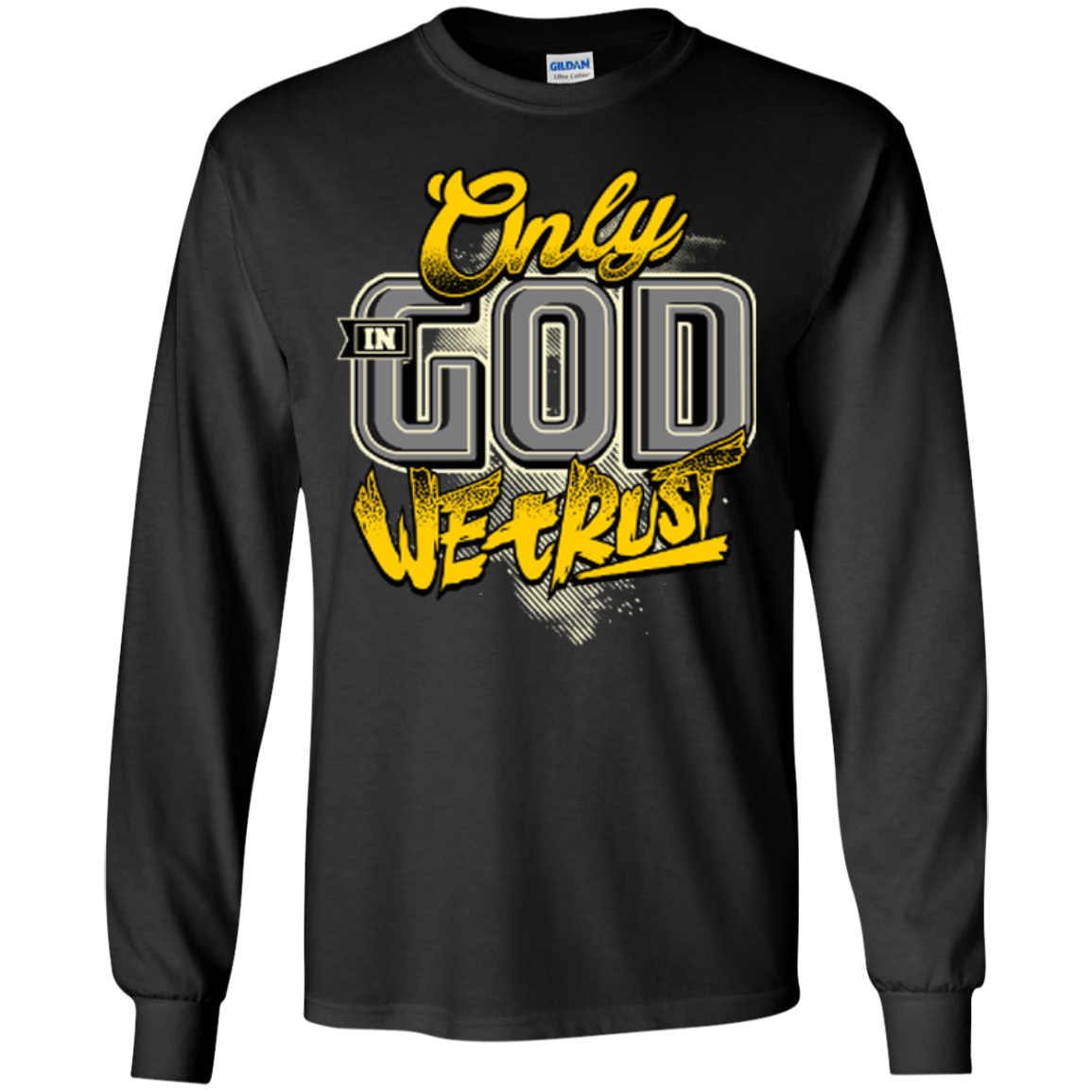 Only In God We Trust - Apostolic Images - LS  Cotton Tshirt - Kick Merch - 2
