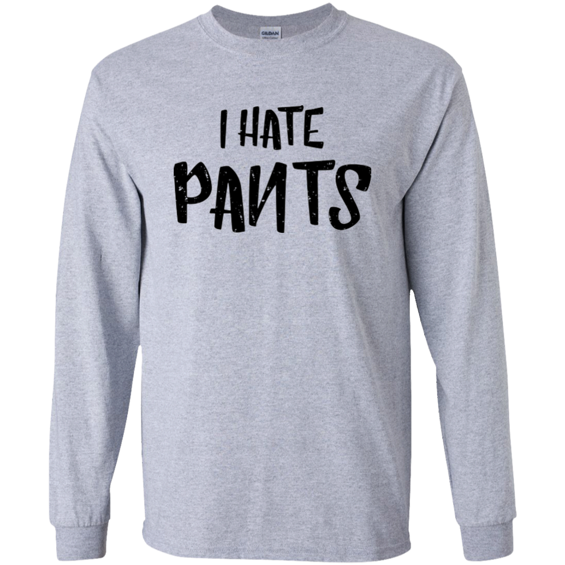 I Hate Pants