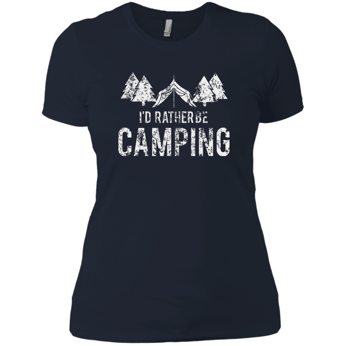 I'd Rather Be Camping