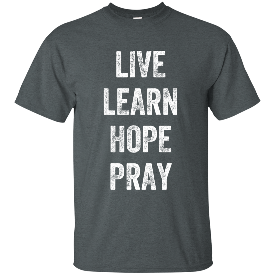 Live Learn Hope Pray