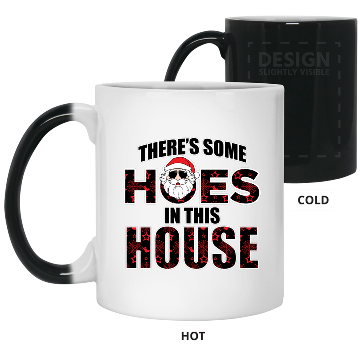 There's Some Hoes in This House - MUGS