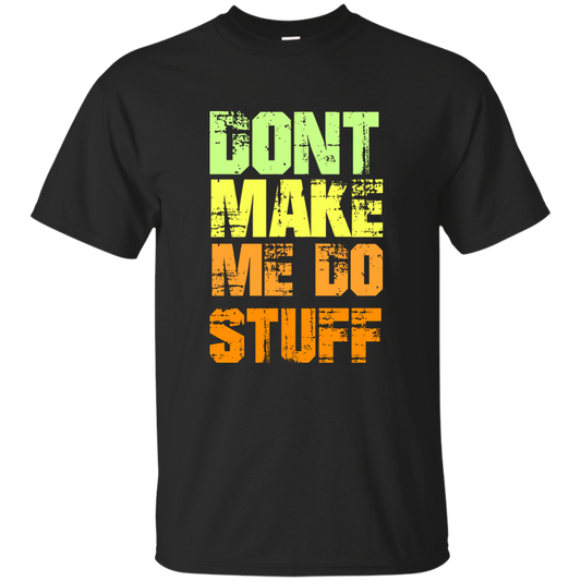 Please Don't Make Me Do Stuff