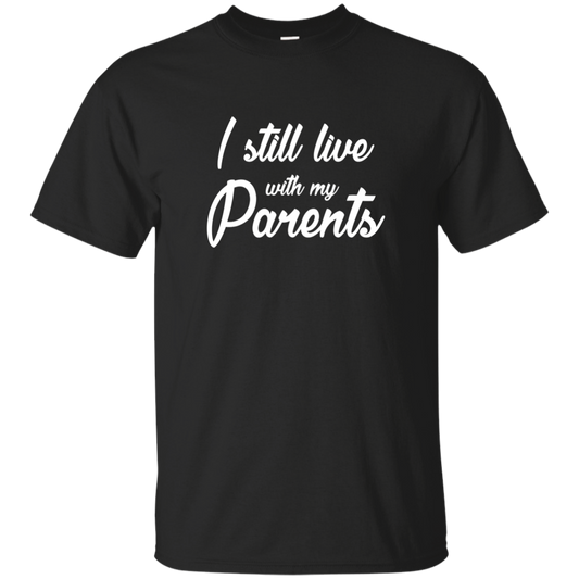 I Still Live With My Parents