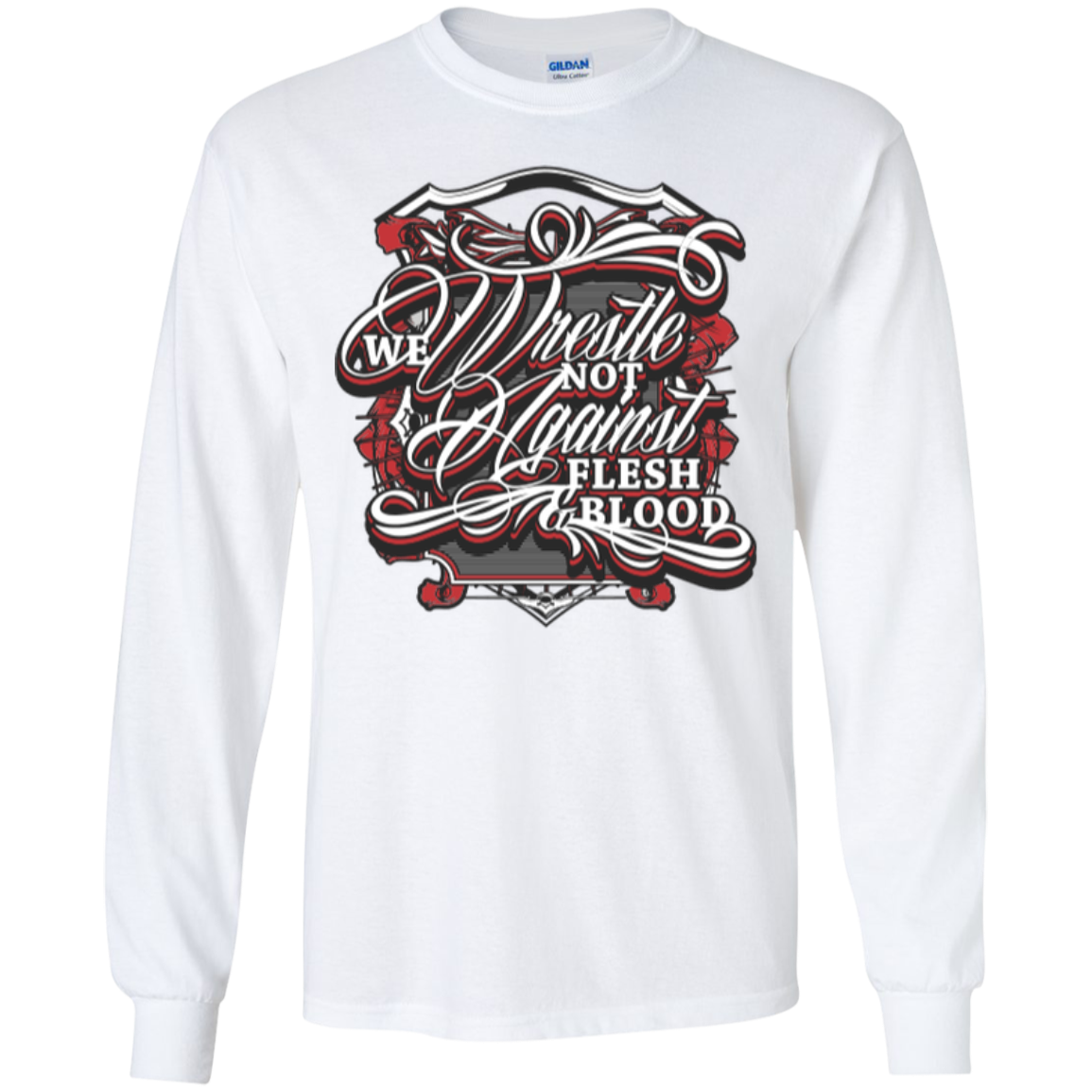 We Wrestle Not - LS Cotton Tshirt - Godly Wear - Kick Merch - 3