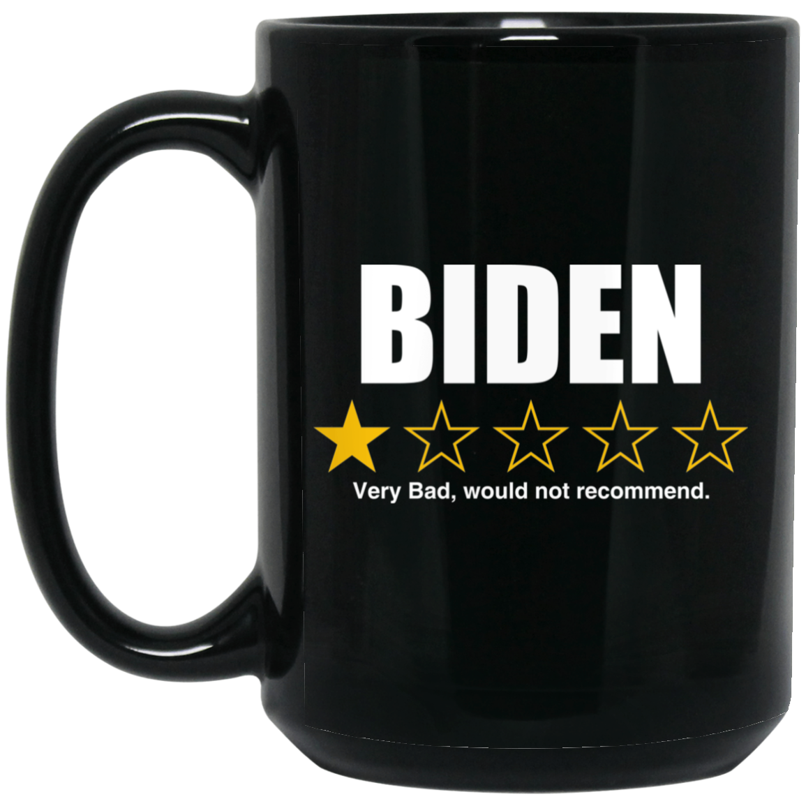 1 Star Rating - BIDEN Not Recommended - MUGS