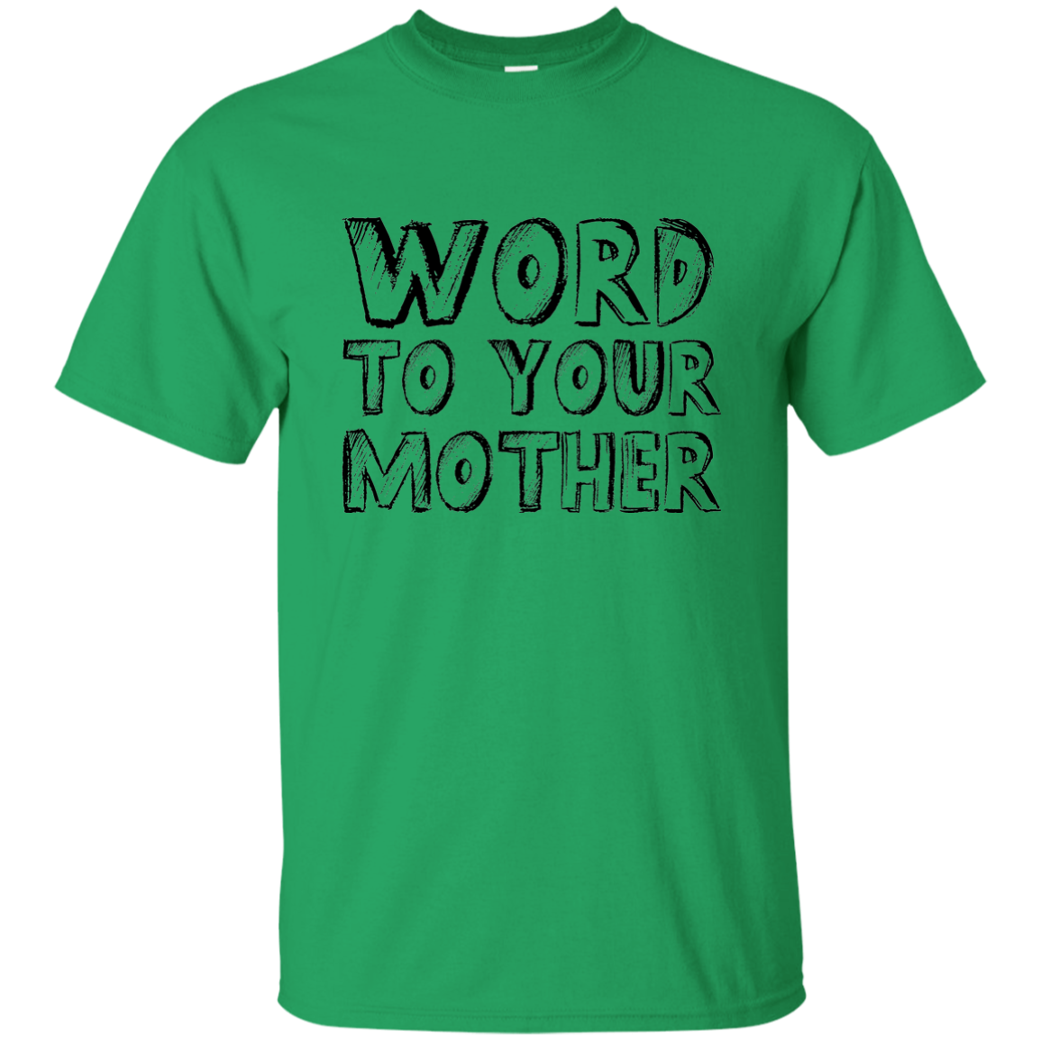 Word To Your Mother