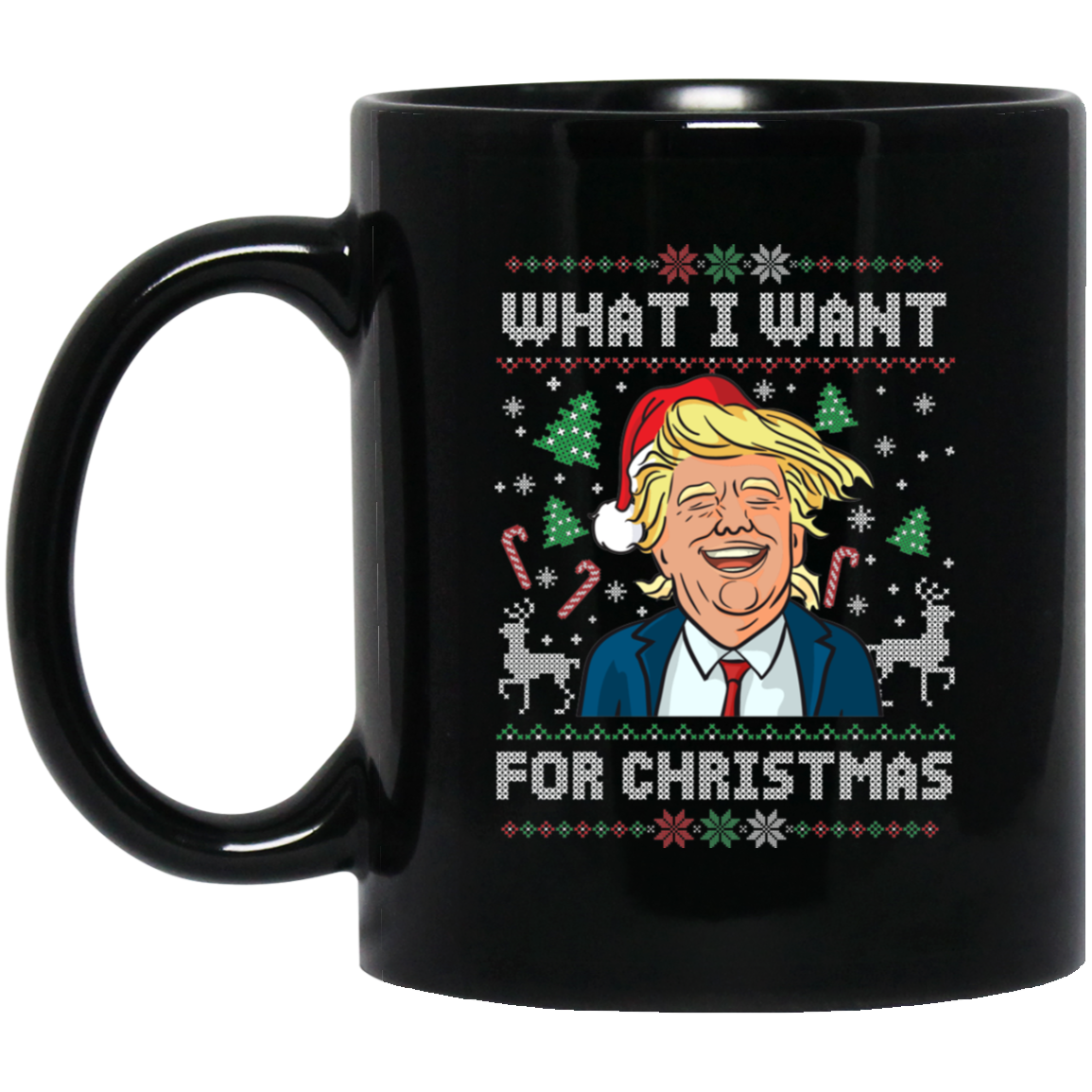 I Want TRUMP This Christmas - MUGS