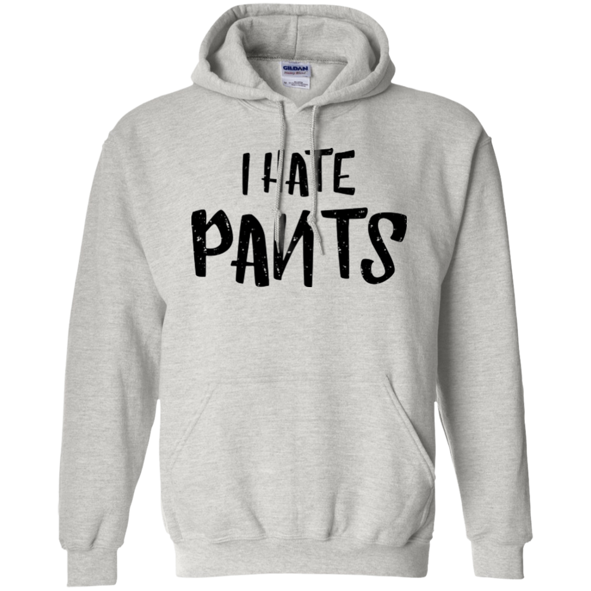 I Hate Pants