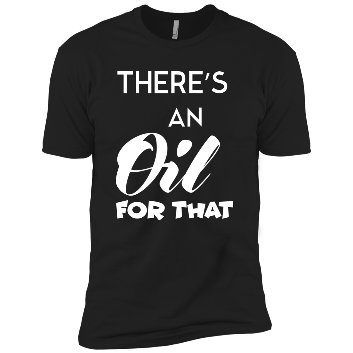 There's An Oil For That