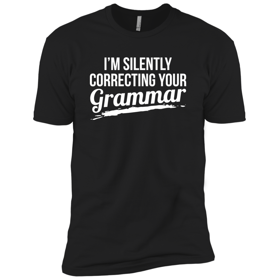 I'm Silently Correcting Your Grammar