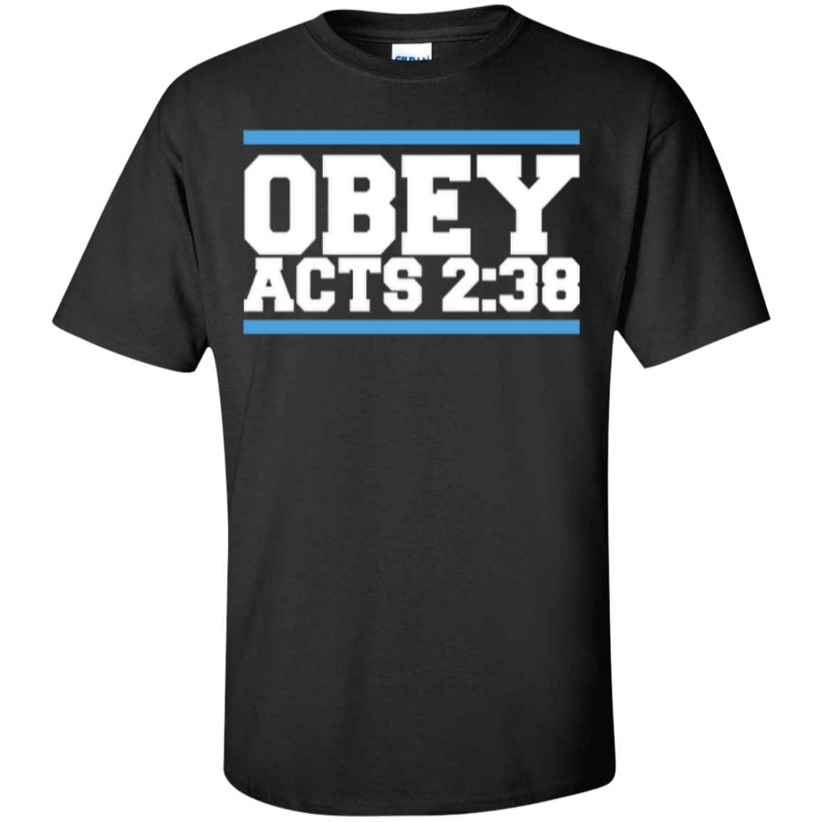 Obey Acts 2:38 - Cotton T-Shirt - Apostolic Wear - Kick Merch - 1