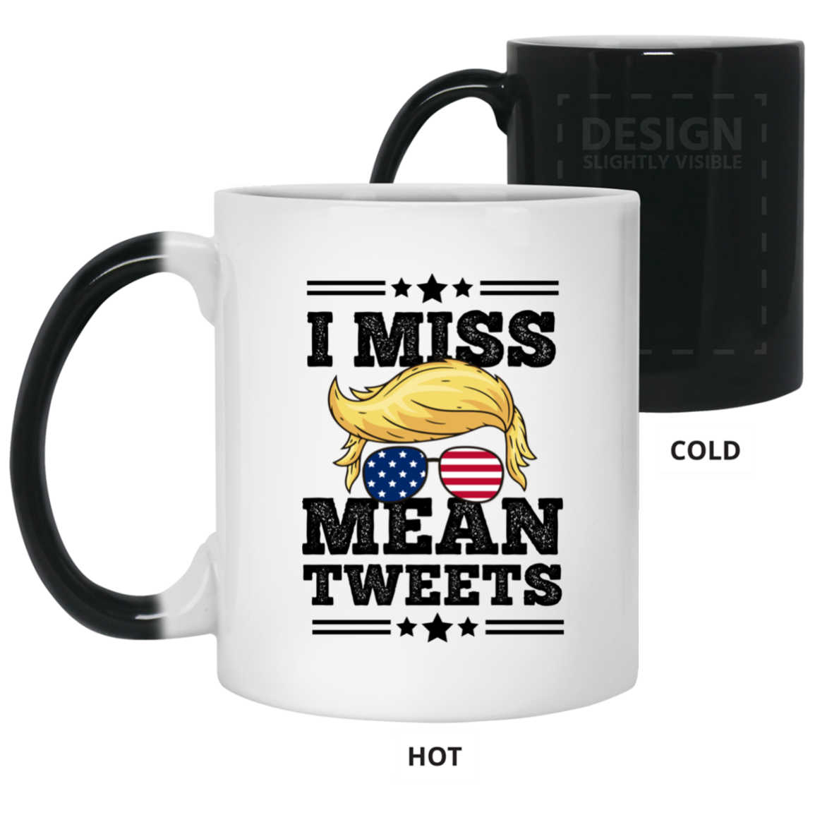 I Miss Mean Tweets - TRUMP 2024 - MUGS
