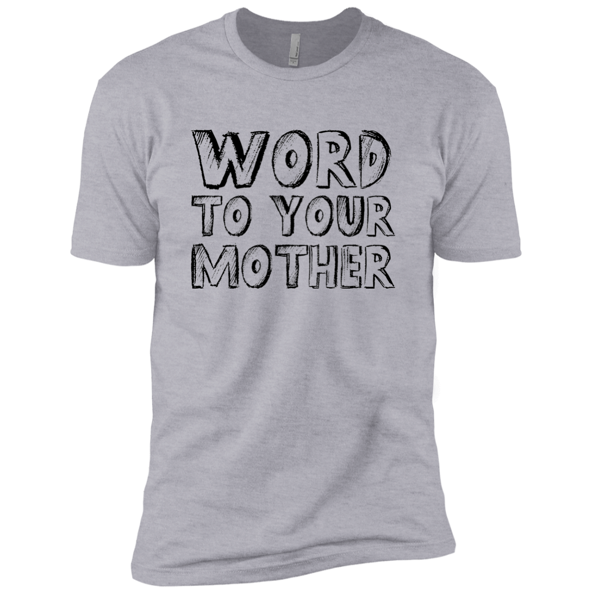Word To Your Mother