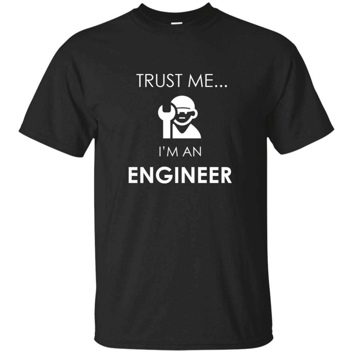 Trust Me I'm An Engineer
