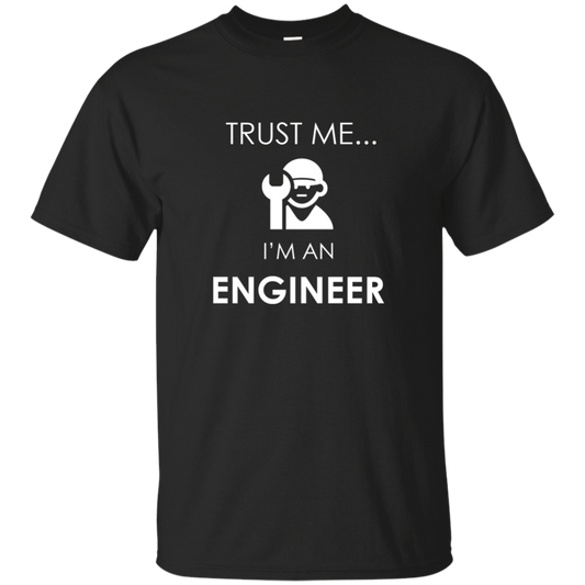 Trust Me I'm An Engineer