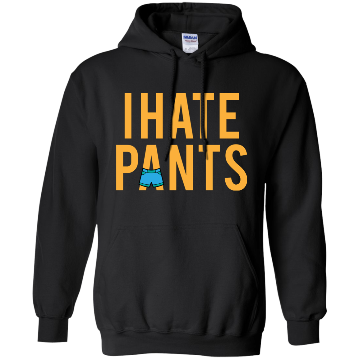 I Hate Pants