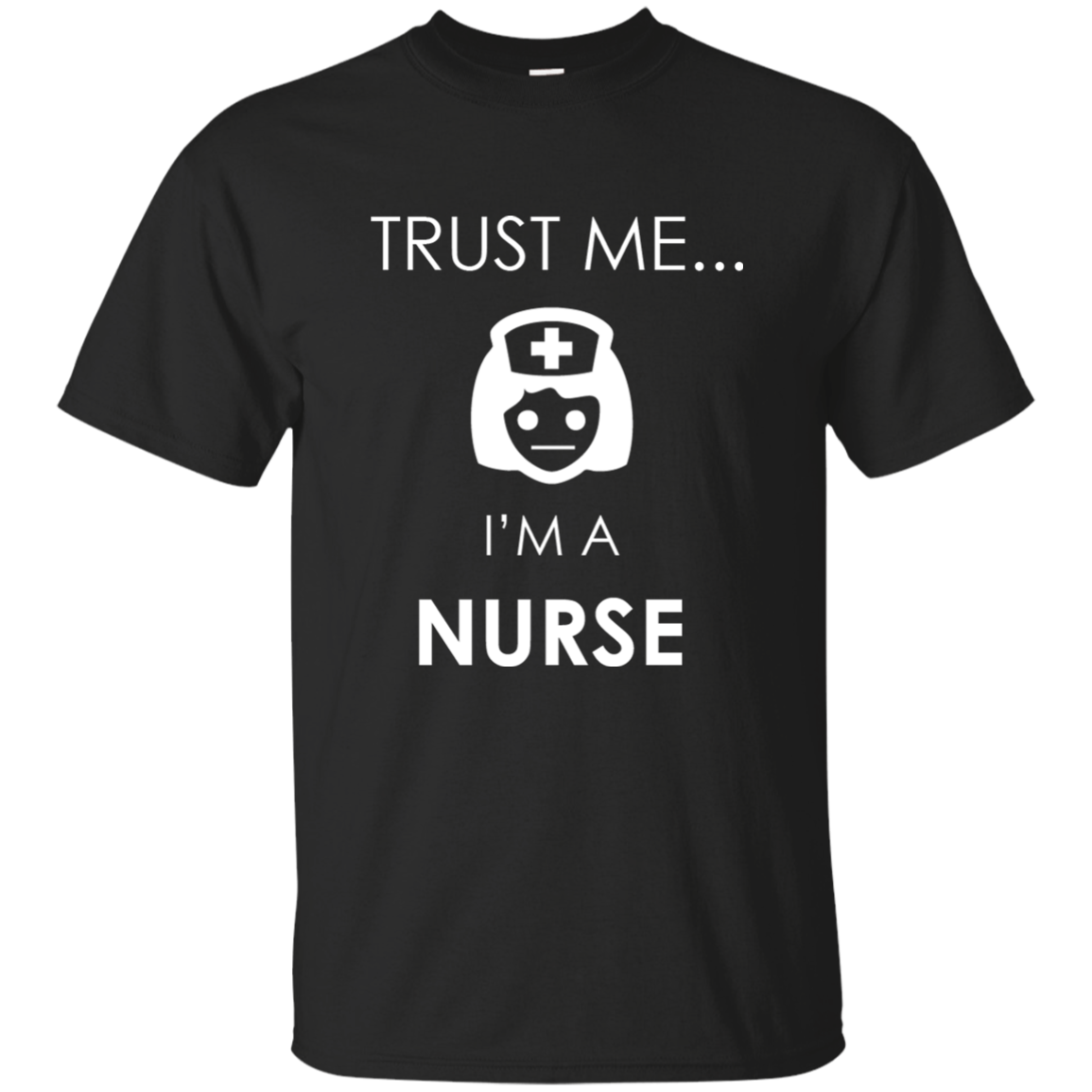 Trust Me I'm A Nurse