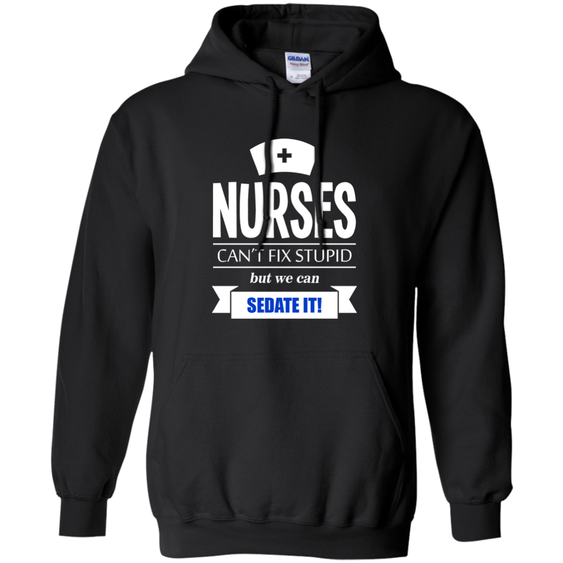 Nurses Can't Fix Stupid