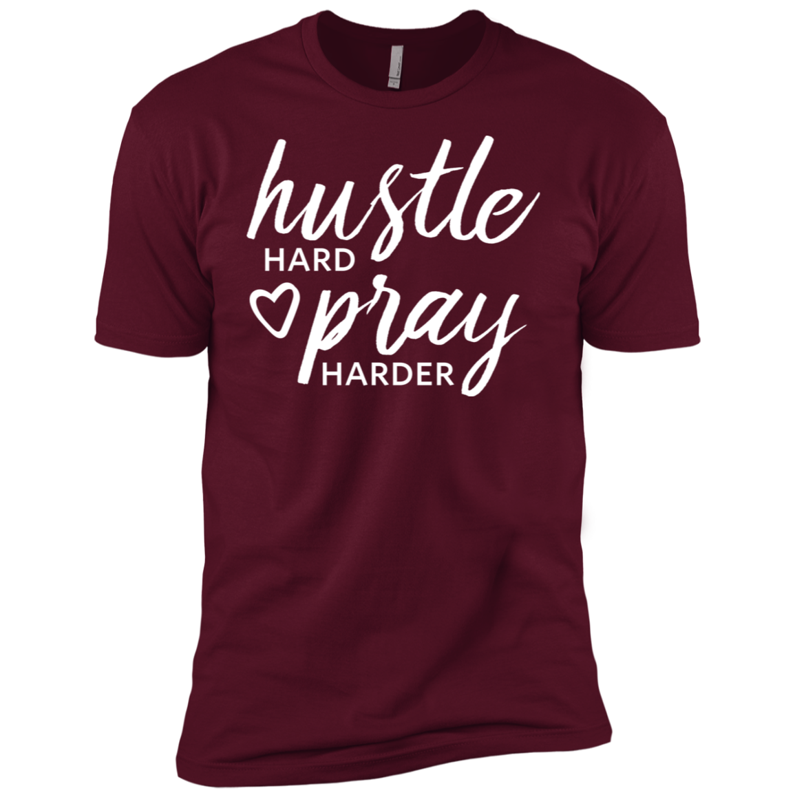 Hustle Hard Pray Harder