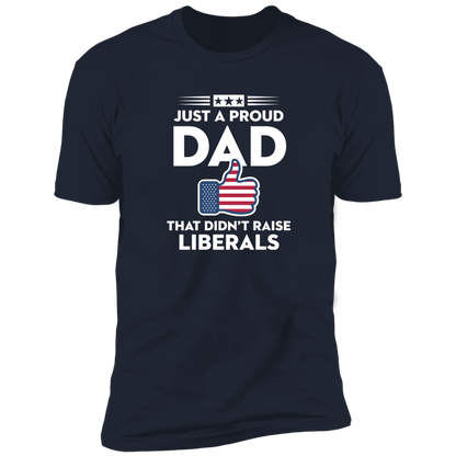 Just A Proud Dad That Didn't Raise Liberals