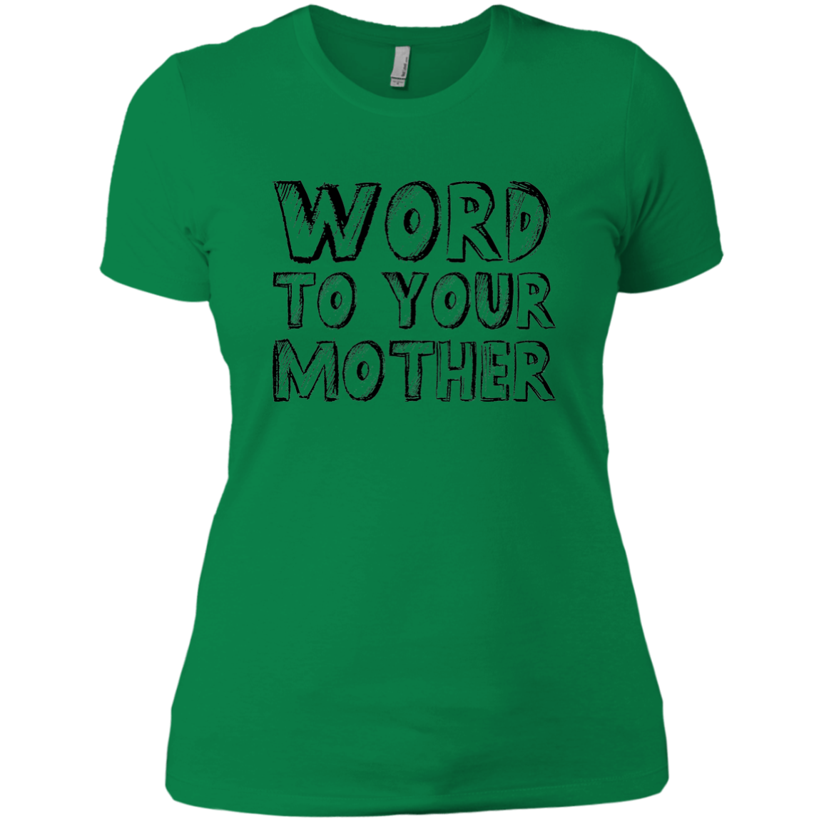 Word To Your Mother