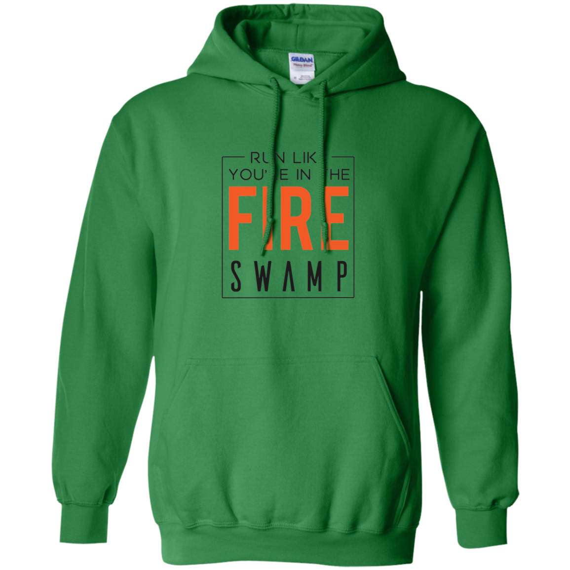 Run Like You're In The Fire Swamp