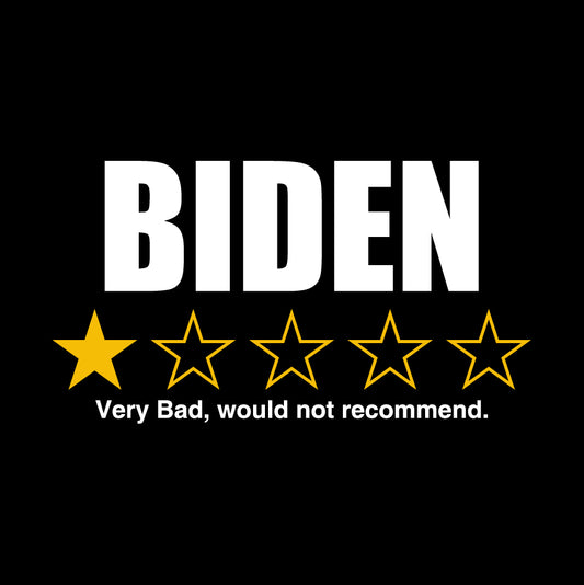 BIDEN - 1 Star Rating, Very Bad Not Recommended